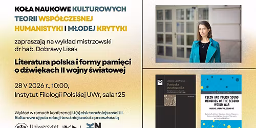 Wyk\u0142ad mistrzowski "Literatura polska i formy pami\u0119ci o d\u017awi\u0119kach II wojny \u015bwiatowej"
