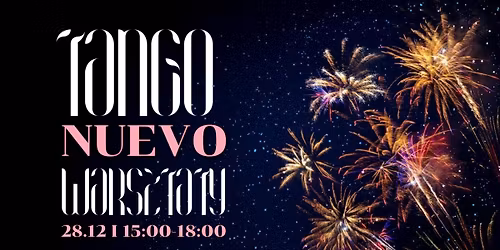 TANGO WARSZTATY-KARNAWA\u0141OWE NUEVO