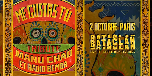 ME GUSTAS TU - BATACLAN - 02 OCTOBRE