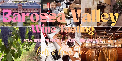 SOLD OUT - AUGUST SESSION  - \ud83c\udf77\u2728 SWC Barossa Valley Wine Tasting\ud83c\udf77\u2728  -Ch\u00e2teau Tanunda -The Rocks