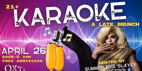 KARAOKE ... a late Sunday Brunch ** FREE ADMISSION **