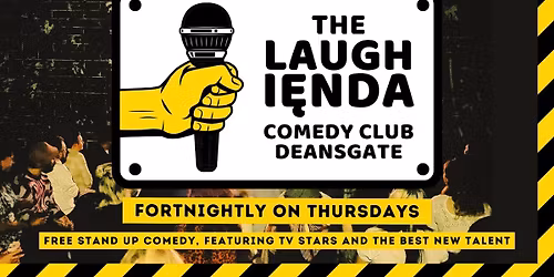 The Laughi\u0119nda Comedy Club | Deansgate | 18th Dec 2025