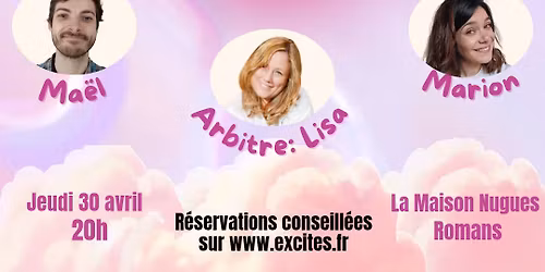 \ud83e\ude77 IT\u2019S A MATCH! Match d\u2019impro 2v2 Les Excit\u00e9s et la Vitamine Academy ! ROMANS 