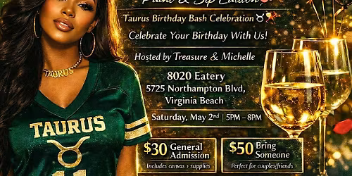 TAURUS DAY PARTY: Paint & Sip Edition \u2728  Taurus Birthday Bash Celebration