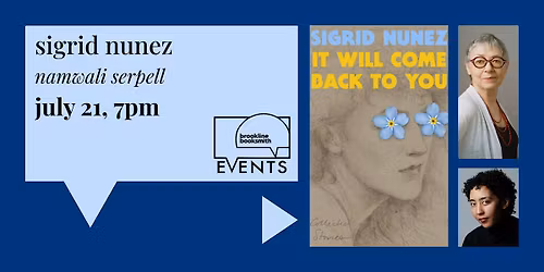 Sigrid Nunez with Namwali Serpell: It Will Come Back to You