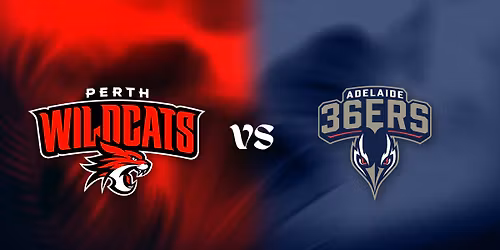 Perth Wildcats vs Adelaide 36ers