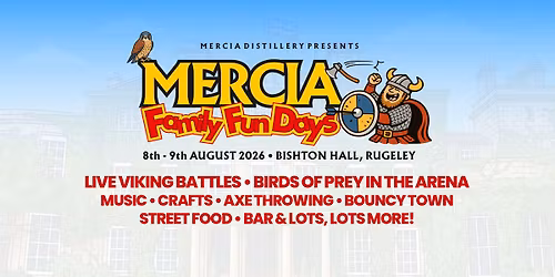 Mercia Family Fun Days - ft. Battle For Mercia 2026