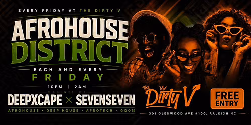 AFROHOUSE DISTRICT - Every Friday at The Dirty V