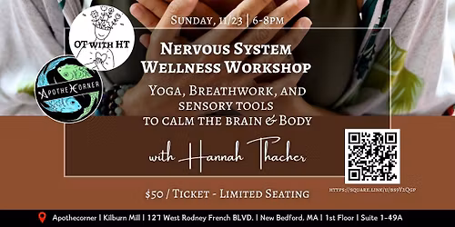 Nervous System Wellness Workshop | OT with HT | Apothecorner