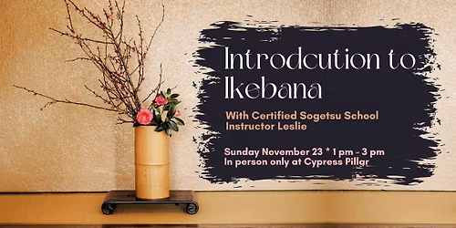 Introduction to Ikebana - Beginner class in Sarasota Florida