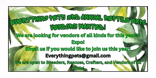 Everything Pets Reptile Expo