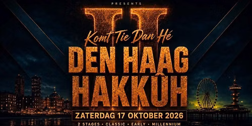 Komt Tie Dan H\u00e9 \u2013 Den Haag Hakk\u00fbh II