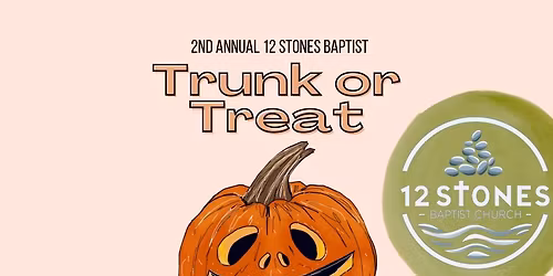 12 Stones Trunk or Treat