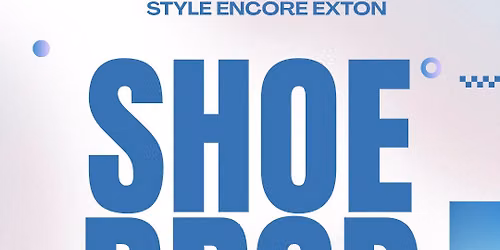 Shoe Drop & 20% Off All Shoes At Style Encore Exton