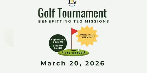 Golf Tournament Benefitting T2G Missions