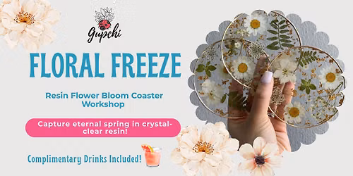 Floral Freeze: Resin Flower Bloom Coaster Workshop