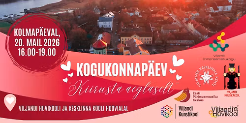 KOGUKONNAP\u00c4EV "Kiirusta aeglaselt", 20. mail 16-19 Viljandi Huvikooli ja Viljandi KLK hoovialal