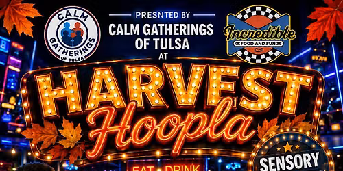 Harvest Hoopla- Sensory Friendly Event