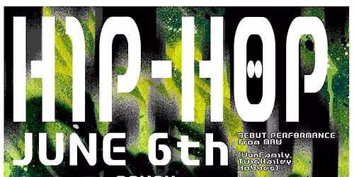 HIP HOP night presented by MAWPY