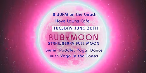 Strawberry Full Moon Swim, Paddle, Dance and Yoga