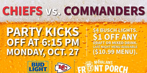 Chiefs vs. Commanders Watch Party at McFarlain's Front Porch