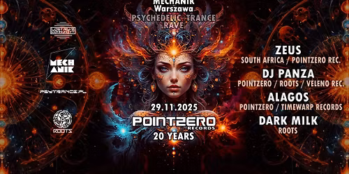 POINTZERO 20 YEARS Psychedelic Trance Rave with DJ ZEUS (South Africa) klub MECHANIK