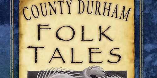 Worms, Monkeys and Killer Pigs: The Strange Folk Tales of County Durham