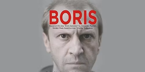 THEATER ON SCREEN: Dmitry Krymov\u2019s BORIS | Boston