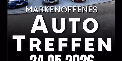 Markenoffenes Autotreffen 2026