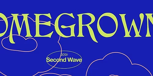 HOMEGROWN FESTIVAL 2026