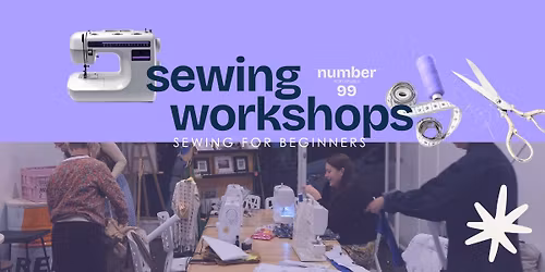 Beginners Sewing Workshop | Wednesday 6 week course