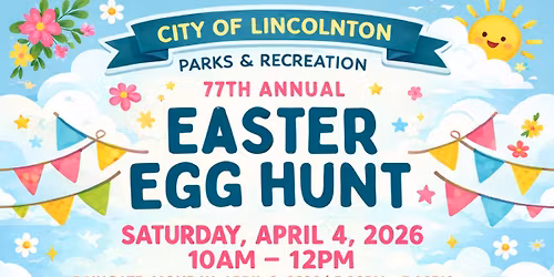 77th Annual Lincolnton Easter Egg Hunt
