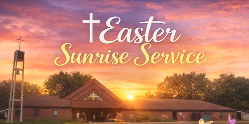 Easter Sunrise Service and Breakfast!