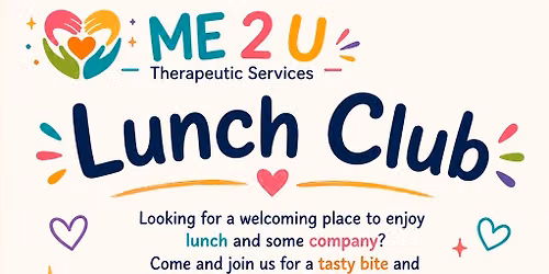 Lunch club with ME2U Therapeutic Services