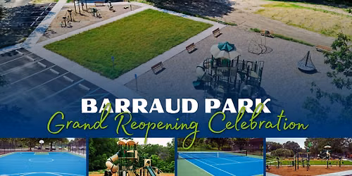 Grand Reopening of Barraud Park