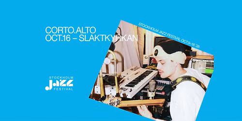 corto.alto | Stockholm Jazz Festival