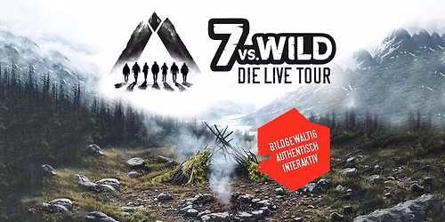7vs.Wild - Die Live Tour | Hamburg