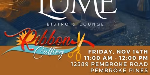 Ribbon Cutting for Lume Bistro & Lounge