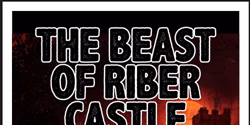 The Beast of Riber Castle 