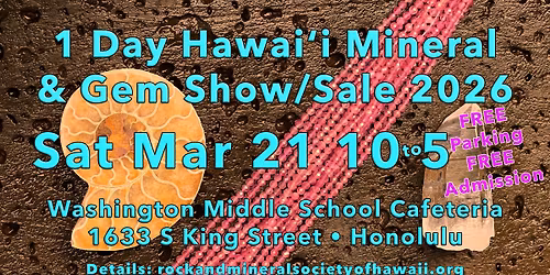 One Day Hawaii Mineral and Gem Show 3/21/26