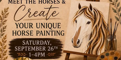 Meet the Horses & Create Your Unique Horse Painting!