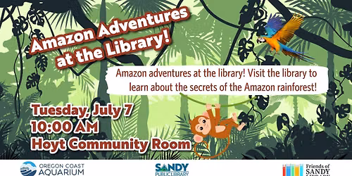 Amazon Adventures at the Sandy Library