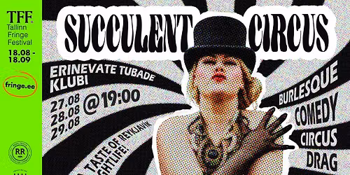Succulent Circus ┃ Icelandic Cabaret in Tallinn