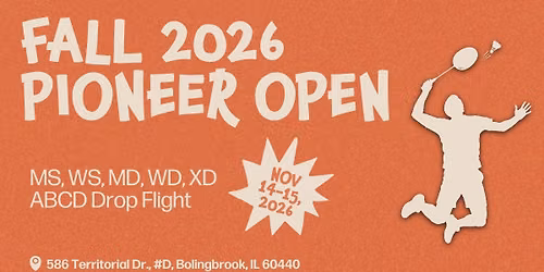 Fall 2026 Pioneer Badminton Open