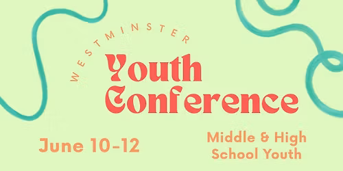 Westminster Youth Conference