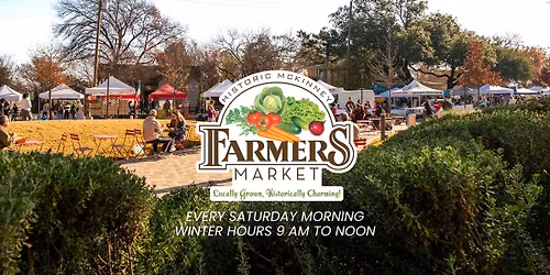 Saturday McKinney Farmers Market at Chestnut Square - Winter Hours