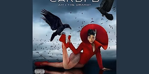 Am I The Drama, Cardi B Unofficial After Party