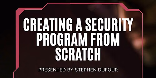 Creating a Security Program from Scratch