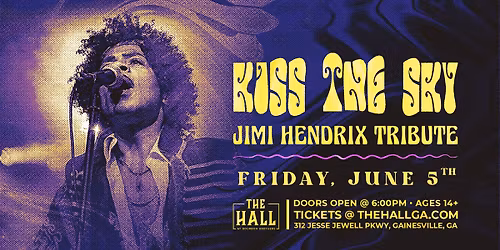 Kiss The Sky: A Tribute to Jimi Hendrix