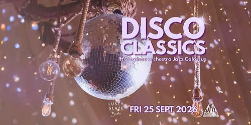 Disco Classics 2026 - Season Closing Party | Lusty Glaze Beach